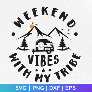 Vibraciones de fin de semana con mi tribu svg, vibraciones de fin de semana svg, weekend girls svg, girls trip svg, girls vacation,Silhouette, Cricut svg, Party Time svg