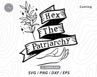 Hex the Patriarchy SVG, Witchy Gothic Halloween Design (Pobranie cyfrowe)
