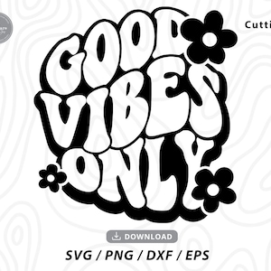 Peut inclure: Conception graphique en noir et blanc avec le texte "GOOD VIBES ONLY" dans une police rétro. Le texte est entouré de trois fleurs stylisées.