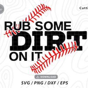 Wrijf wat vuil op het honkbal Svg, honkbal svg, honkbal moeder svg, sport svg, honkbal shirt svg, svg bestanden voor cricut