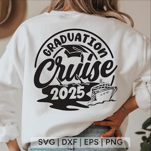 Graduation Cruise Trip SVG: Funny Family Cruise Shirts (Digital Files)