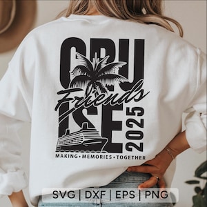 Freunde Kreuzfahrt 2025 svg, Freunde Kreuzfahrt svg, Kreuzfahrtschiff svg, Kreuzfahrt 2025 svg, Familienurlaub 2025, Kreuzfahrt-Shirt svg, SVG-Dateien für Cricut