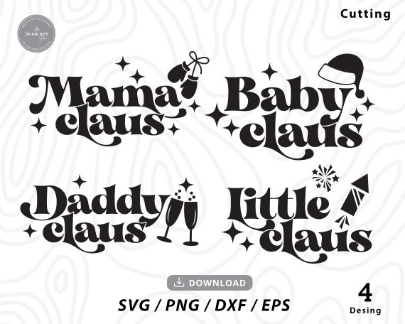 Family Claus Svg Mama Claus Svg Baby Claus Svg Daddy Claus | Etsy