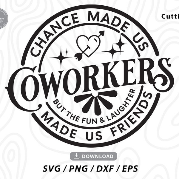 Chance Made Us Coworkers Svg, Coworker Gift SVG,coworker friend gift,friendship svg,christmas gifts svg,best friend svg,svg files for cricut