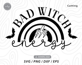 Bad Witch Energy SVG, Halloween Shirt Design (Digital Download)