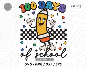 Retro Boho 100 Days Of School SVG: Pencil PNG, Cricut Files (Digital Download)