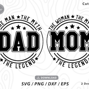 Vader De Man De Mythe De Legende SVG,Moeder De Man De Mythe De Legende SVG,vaderdag svg,Moederdag svg,moeder svg,vader svg,svg bestanden voor cricut