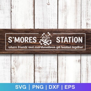 S&#39;Mores Station SVG - S&#39;more Sign svg, Camping SVG, Campsite Sign svg, Farmhouse SVG, S&#39;more svg