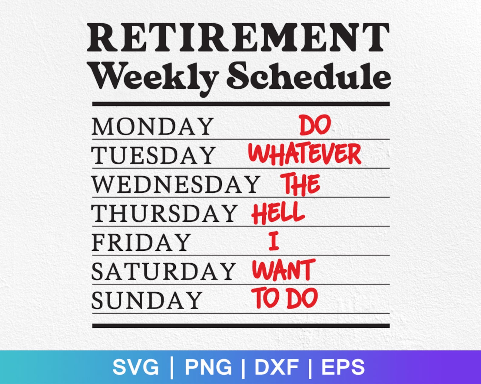 Retirement Weekly Schedule Svg Funny Retirement legend Has Etsy UK
