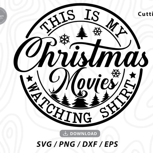This is my Christmas movies watching shirt svg,christmas movies svg,christmas shirt sv,funny christmas svg,svg files for cricut