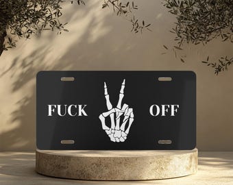 F*ck Off Front License Plate |  Vanity plate | Front License Plate | Stay Mad Vanity Plate | Spooky Plate | Aluminum | Funy Plate