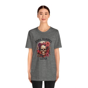 Dark Romance Lover Tshirt - Smut Book Tee - Floral Skull Bookish Tee, Booktok, Book Club Tshirt Dark Romance, Romantasy Clothing Smut Merch