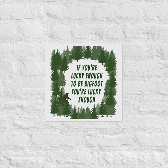 Postcards Paper If You're Lucky Enough to be Bigfoot postcard ...