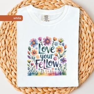 Love Your Fellow Comfort Colors® Jewish Shirt, Love Your Neighbor, Veahavta Shirt, Jewish Gifts for Her, Watercolor Lettering Judaica Shirt