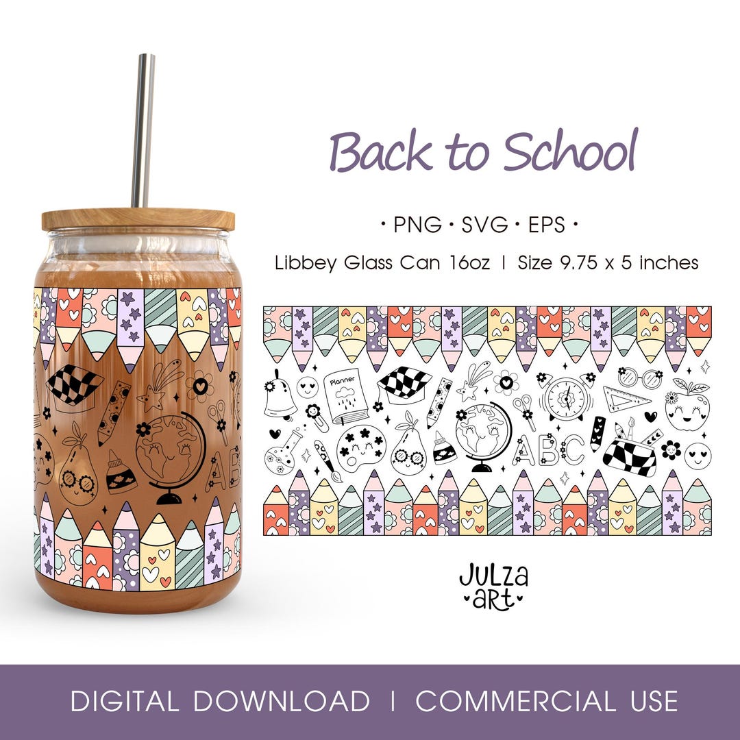 Back to School 16oz Libbey Glass Can Wrap PNG Teacher Can Wrap SVG ...