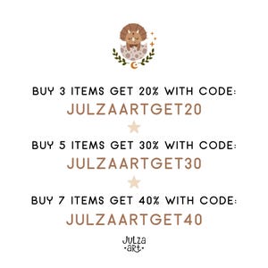 May include: A digital art print featuring a cartoon dinosaur hatching from an egg, surrounded by leaves and stars. The text reads "BUY 3 ITEMS GET 20% WITH CODE: JULZAARTGET20", "BUY 5 ITEMS GET 30% WITH CODE: JULZAARTGET30", and "BUY 7 ITEMS GET 40% WITH CODE: JULZAARTGET40".