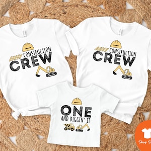 Construction Crew Shirts, Birthday Matching Construction Shirts, One and Diggin&#39; It, Excavator Birthday, Bday Boy Shirt, Dump Truck Birthday
