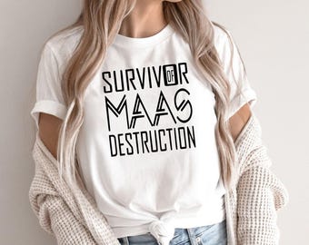 Survivor of Maas Destruction Shirt, Gift Tee