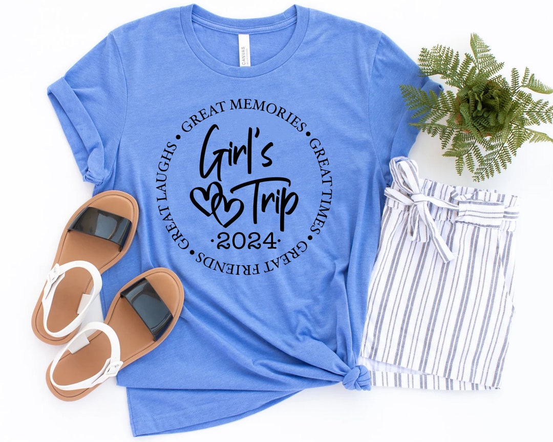 Girls Trip 2024, Girls Trip Shirts, Girls Weekend Shirts, Girls Trip