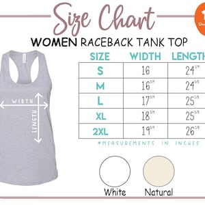 The image is a size chart for a women's raceback tank top, providing measurements for different sizes such as S, M, L, XL, and 2XL. The chart includes a gray tank top and two color swatches labeled as White and Natural.