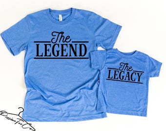 Legend Legacy Shirts Daddy and Me Outfits, Funny Family Shirts Matching Dad and Baby Shirts Legend Dad Shirt, Father Son, Fathers Day Gift