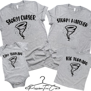 Matching Family Shirts, Storm Chaser, Tiny Tornado, Big Tornado, Storm Watcher, Matching Mom and son daughter Outfits, Gifts for mom and dad