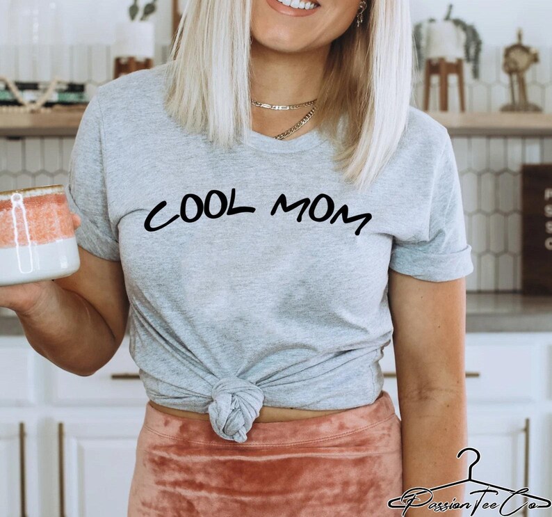 Cool Mom Shirt, Best Mom Ever Shirt, Mother's Day Shirt, Valentines Day Shirt, Gift For Her, Mother's Day Gift, Gift for Mom, Mama Shirts image 1