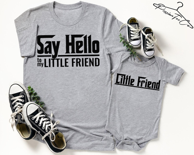 Say Hello To My Little Friend T-Shirt Set, Fathers Day Gift, Father Son Matching Shirts, Father Daughter Matching Shirts, First Fathers Day