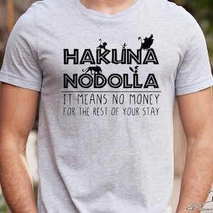 Dad Disney Shirt, Disney Mom Shirt, Hakuna Nodolla Shirt, It Means No Money - Lion King Shirt, Animal Kingdom Tshirt, Couples shirt