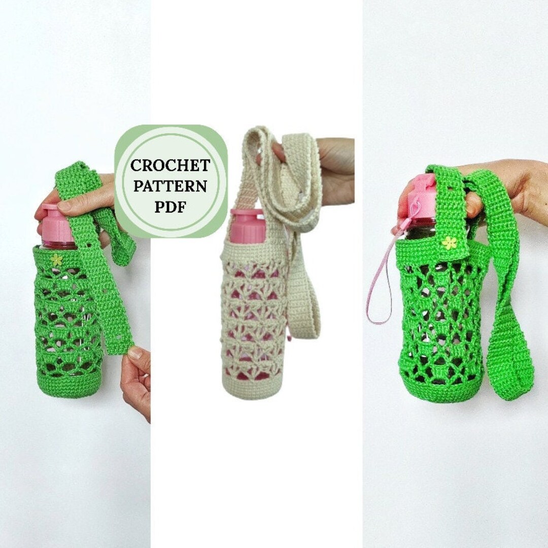 Crochet Water Bottle Holder Pattern: Set of 3 Bag Designs (PDF Pattern ...