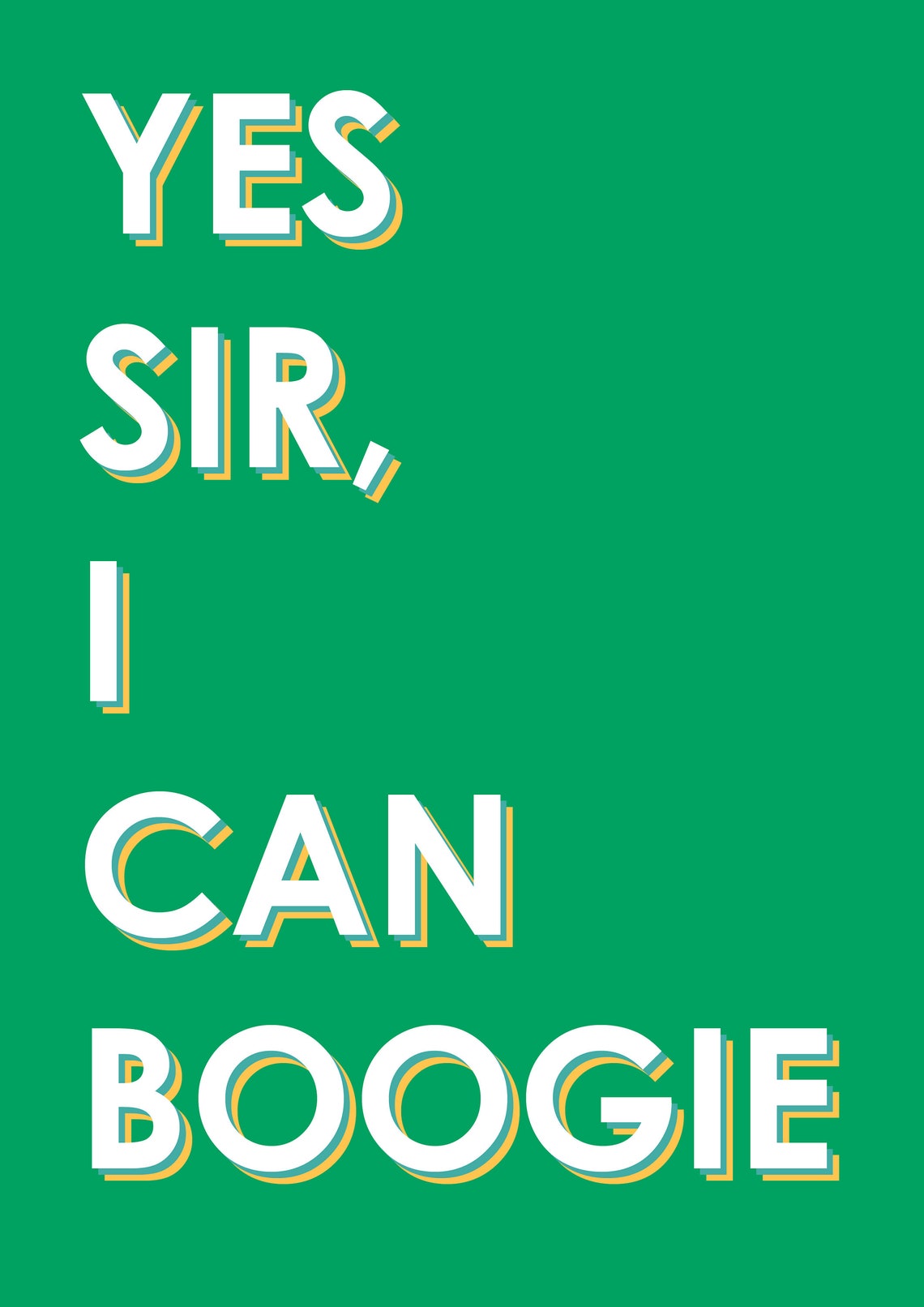 Yes Sir I Can Boogie Scotland Print | Etsy