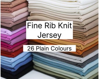 Fine Rib Knit Jersey Fabric, 23 Plain Colours, Stretch Ribbed Jersey Fabric