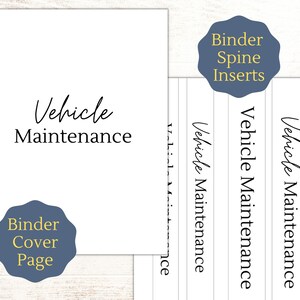 May include: A printable binder cover page and spine inserts for a vehicle maintenance binder. The cover page has the text "Vehicle Maintenance" in black cursive font. The spine inserts have the text "Vehicle Maintenance" repeated three times.