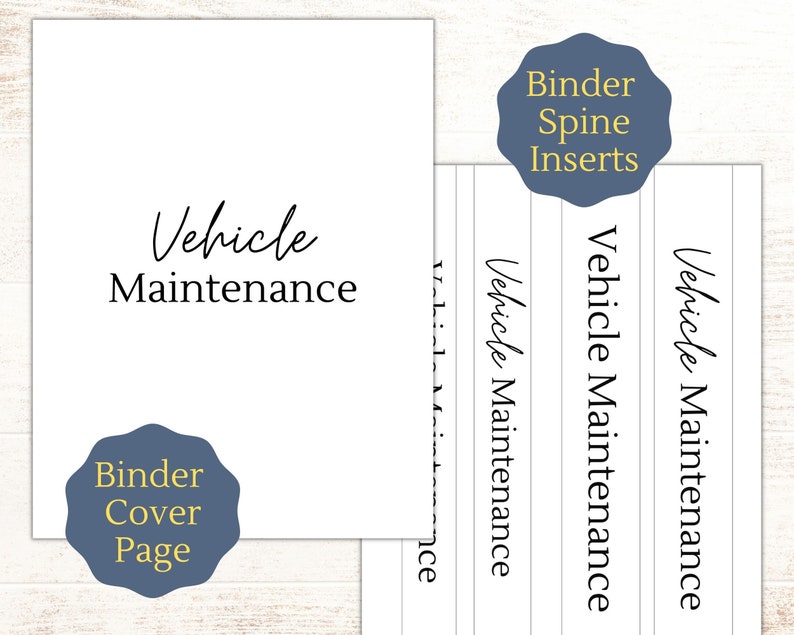 May include: A printable binder cover page and spine inserts for a vehicle maintenance binder. The cover page has the text "Vehicle Maintenance" in black cursive font. The spine inserts have the text "Vehicle Maintenance" repeated three times.