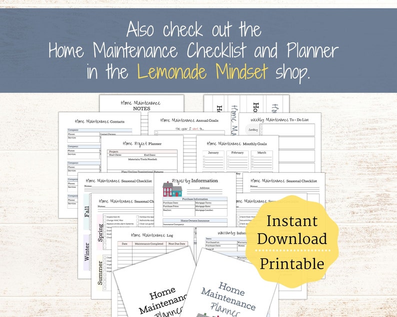 May include: A printable home maintenance checklist and planner with a yellow sticker that says "Instant Download Printable". The checklist includes sections for contacts, projects, seasonal checklists, and a maintenance log.