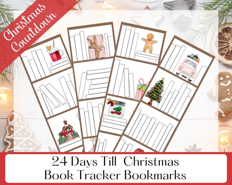 May include: A set of Christmas-themed book tracker bookmarks. Each bookmark features a bookshelf design with festive illustrations like a gingerbread man, Christmas tree, and wrapped gifts. The text reads "Christmas Countdown" and "24 Days Till Christmas Book Tracker Bookmarks."
