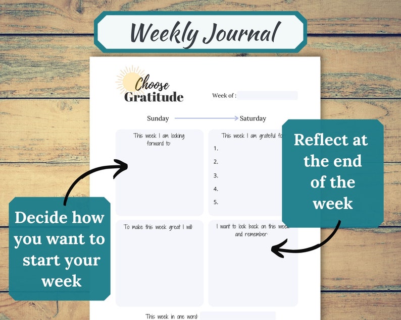 May include: A printable weekly journal with a teal and white color scheme. The journal has sections for reflecting on the week, setting goals, and expressing gratitude. The text "Choose Gratitude" is at the top of the page.