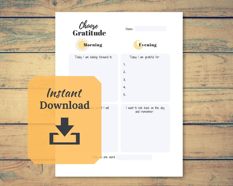 May include: Printable gratitude journal with a yellow sun and moon graphic. The journal has sections for morning and evening reflections. The text says "Choose Gratitude" and "Instant Download".