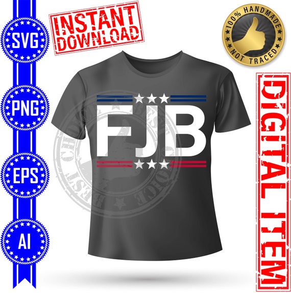 FJB Svg FJB Cut File FJB Cricut Vector Illustartion Svg - Etsy