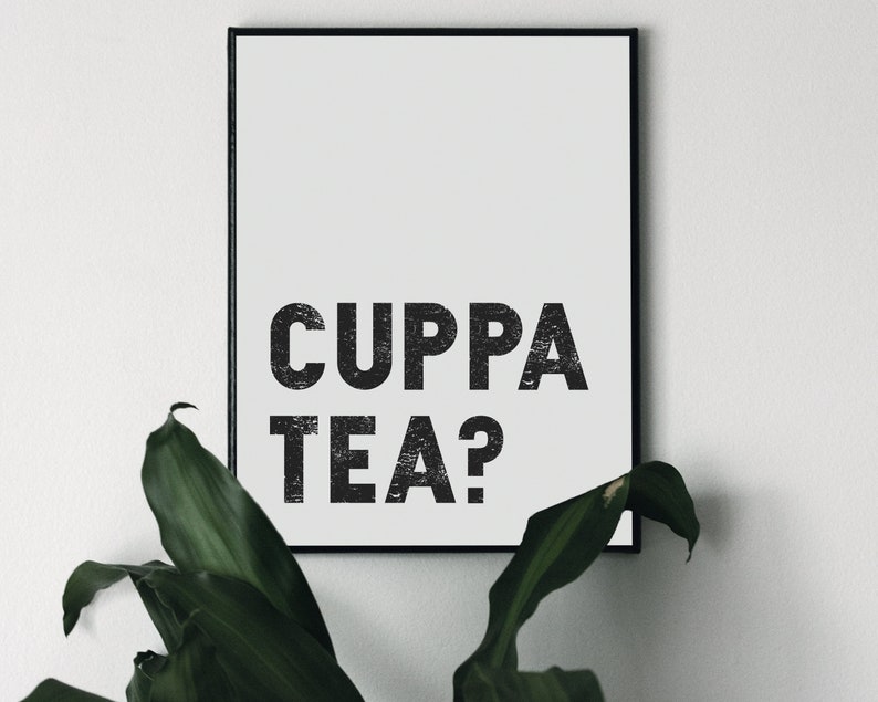 Cuppa Tea Print, Kitchen Wall Art, Kitchen Word Art, Cuppa Tea prints, Kitchen decor prints, A6 A5 A4 A3, Framed Prints, Unframed Prints image 1