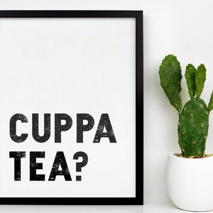 Cuppa Tea Print, Kitchen Wall Art, Kitchen Word Art, Cuppa Tea prints, Kitchen decor prints, A6 A5 A4 A3, Framed Prints, Unframed Prints image 2