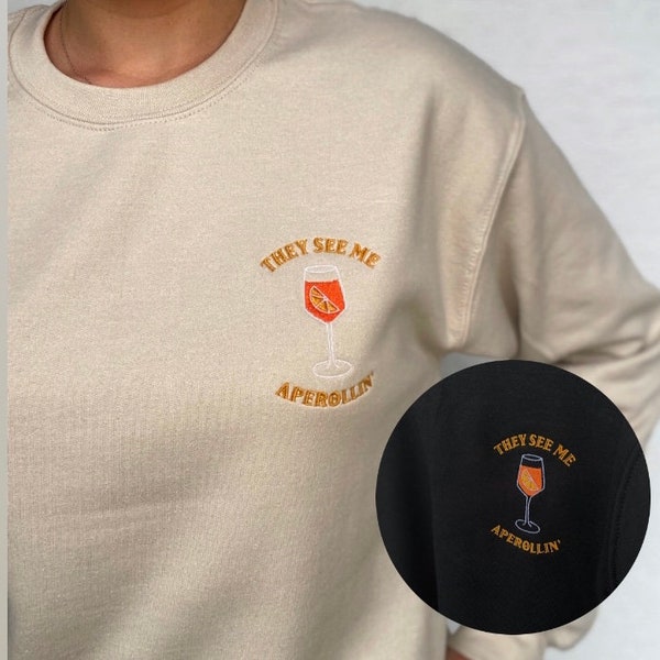 Vintage Sweatshirt Aperol Spritz/ Bestickter Pullover They see me Aperollin‘