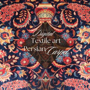 May include: A close-up of a Persian carpet with intricate floral patterns in shades of red, blue, yellow, and white on a dark blue background. The text "Digital Textile art Persian Carpet" is superimposed on the image. The social media handle "@thebolig" is also included.