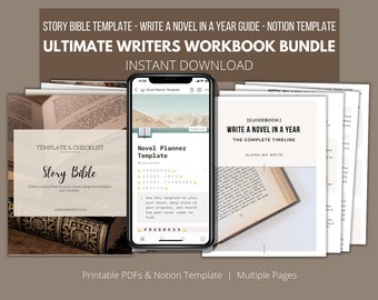 Ultimate Writer's Bundle | Story Bible Template & Checklist Novel Planner + Write a Novel in a Year Guide + Notion Template Novel Planner