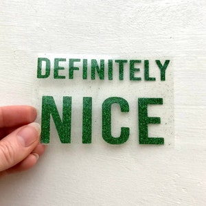 Definitely Nice iron-on appliqué heat transfer HTV