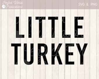 Little Turkey Thanksgiving Cut File SVG