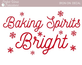 Baking Spirits Bright iron-on appliqué heat transfer HTV matching Christmas