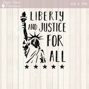 Liberdade e Justiça para Todos 4 de julho Dia da Independência Dia da Bandeira Memorial Day EUA Cut File SVG