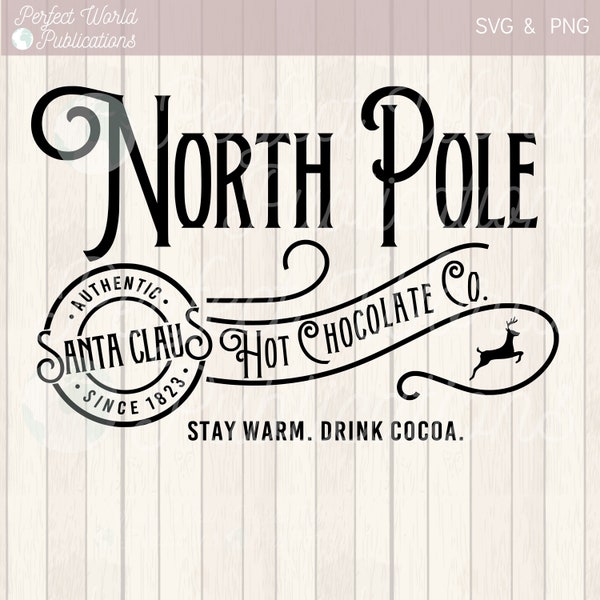 North Pole Hot Chocolate Company Christmas Cut File SVG