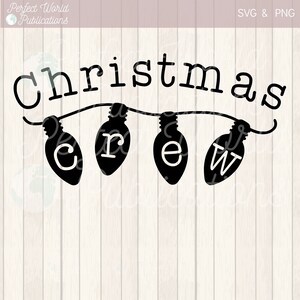 Christmas Crew Diseño de luces navideñas Cut File SVG